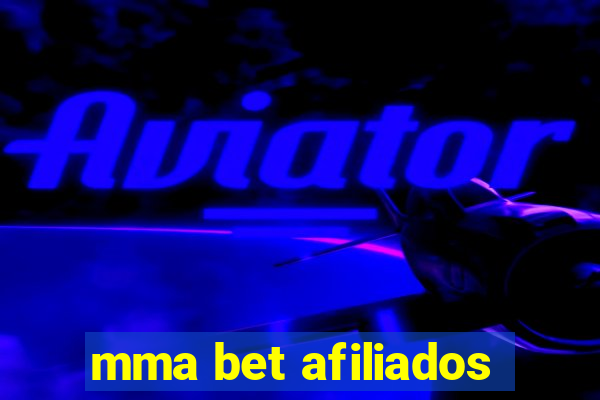 mma bet afiliados